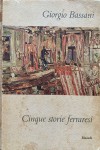 Copertina di Giorgio Bassani, Cinque storie ferraresi, Eiunaudi, Torino 1956 (volume conservato presso la Fondazione Giorgio Bassani)